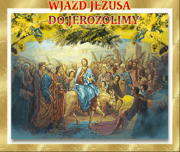 Wjazd Jezusa na osiołku do Jerozolimy - Gify i obrazki na GifyAgusi.pl