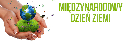 Baner z napisem międzynarodowy dzień ziemi - Gify i obrazki na GifyAgusi.pl